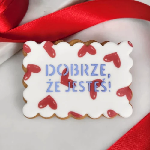 Ciasteczko w serduszka i z napisem Dobrze, że jesteś